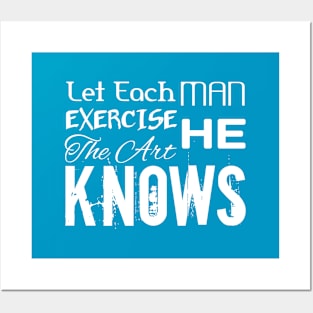 Let each man Posters and Art